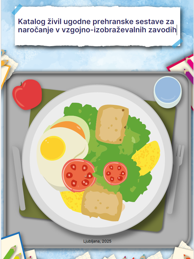 Katalog živil ugodne prehranske sestave za naročanje v vzgojno-izobraževalnih zavodih